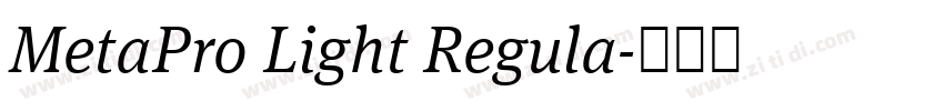 MetaPro Light Regula字体转换 MetaPro Light Regula字体转换